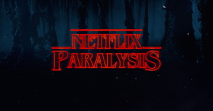 netflix-paralysis.png